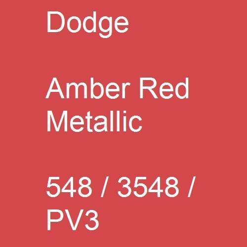 Dodge, Amber Red Metallic, 548 / 3548 / PV3.